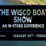 Flier stating the Wisco boat show an instore experience.