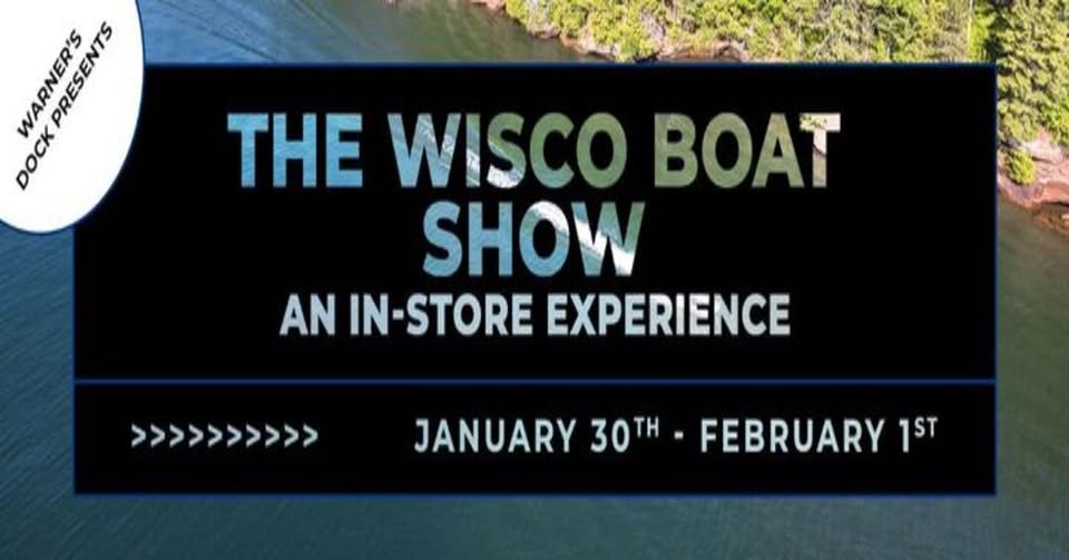 Flier stating the Wisco boat show an instore experience.